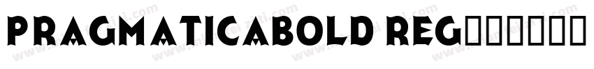pragmaticabold reg字体转换